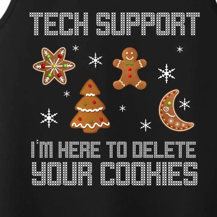 Tech Support I'm Here To Delete Your Cookies Performance Tank