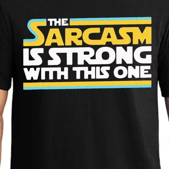 The Sarcasm Is Strong With This One Funny Sarcastic Pajama Set