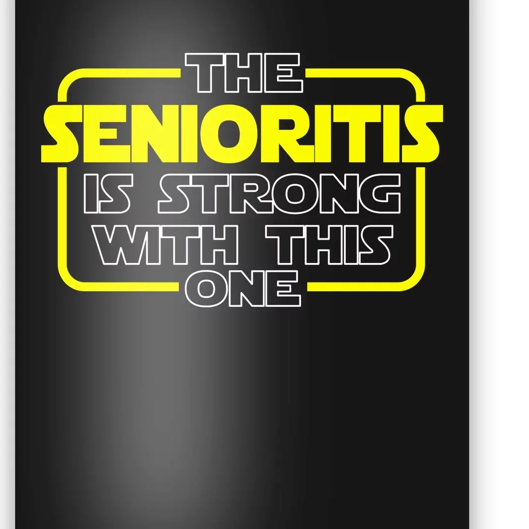 The Senioritis Is Strong With This One Poster