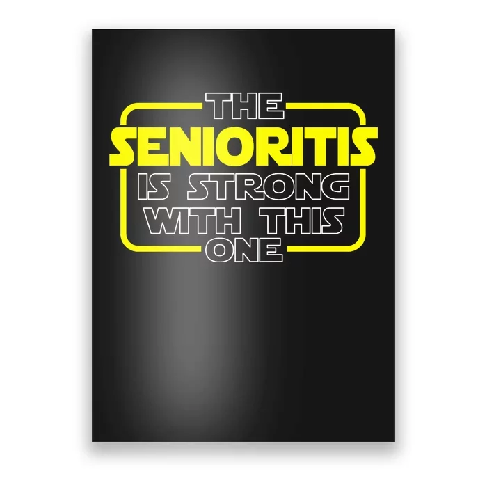 The Senioritis Is Strong With This One Poster