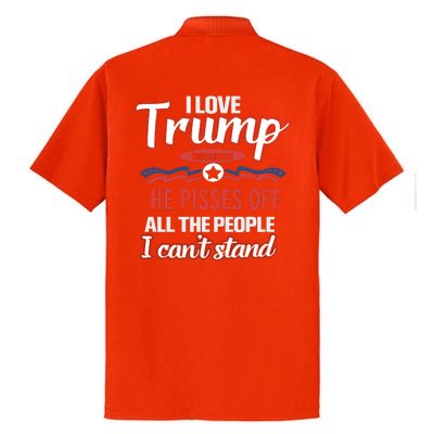 Trump Supporters I Love Trump He Pisses Off All The People I Can’t Stand Dry Zone Grid Polo