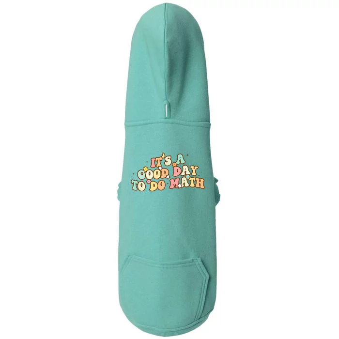 To School Its A Good Day To Do Math Teachers Women Doggie 3-End Fleece Hoodie