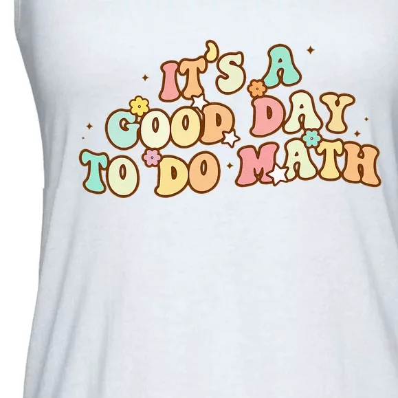 To School Its A Good Day To Do Math Teachers Women Ladies Essential Flowy Tank