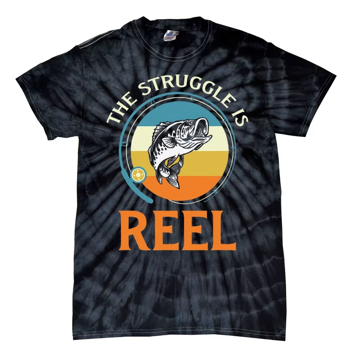 The Struggle Is Reel Bass Fishing Tie-Dye T-Shirt