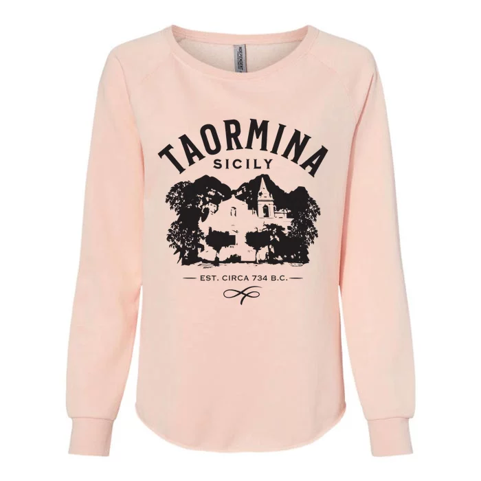 Taormina Sicily Italy Souvenir Design Womens California Wash Sweatshirt