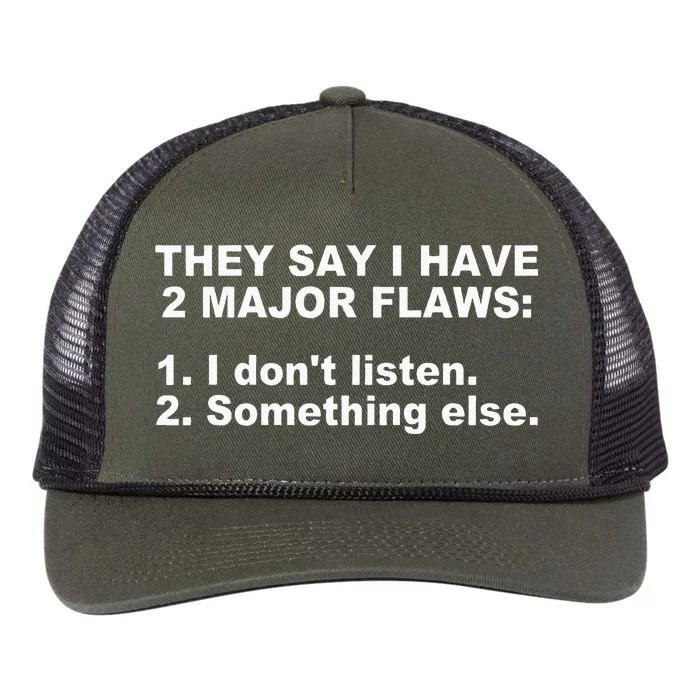 They Say I Have 2 Major Flaws Apparel Retro Rope Trucker Hat Cap