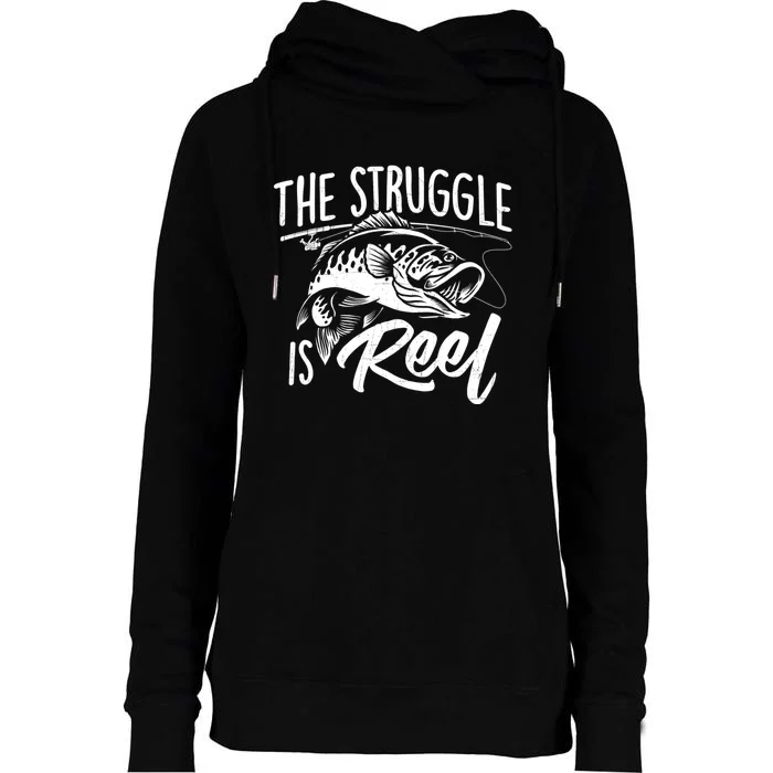 The Struggle Is Reel Fish Fishing Lover Angling Angler Womens Funnel Neck Pullover Hood