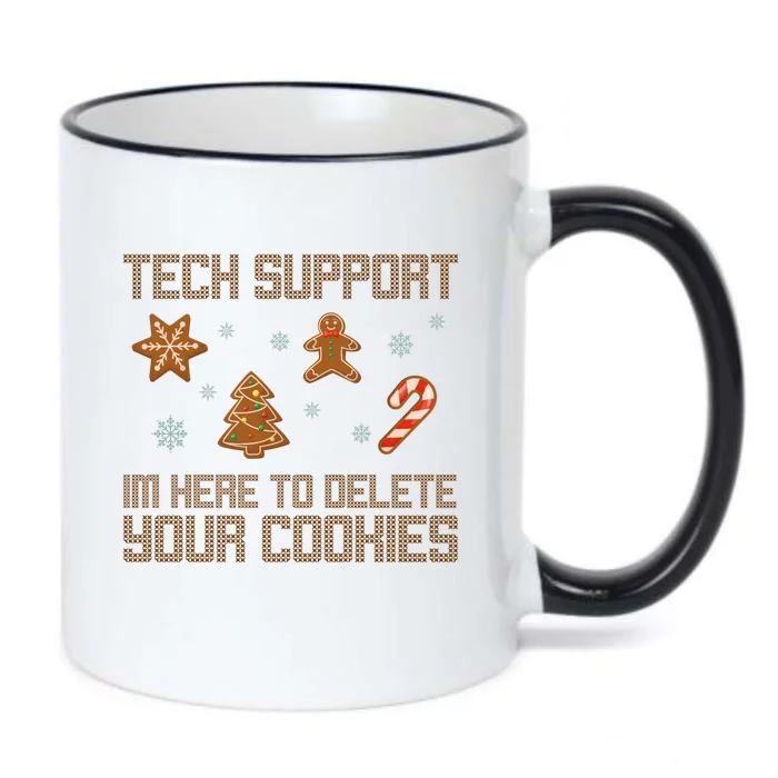 Tech Support I'm Here To Delete Your Cookies Funny Christmas Black Color Changing Mug