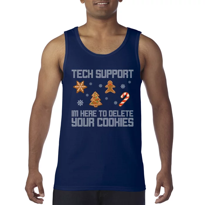 Tech Support I'm Here To Delete Your Cookies Funny Christmas Tank Top