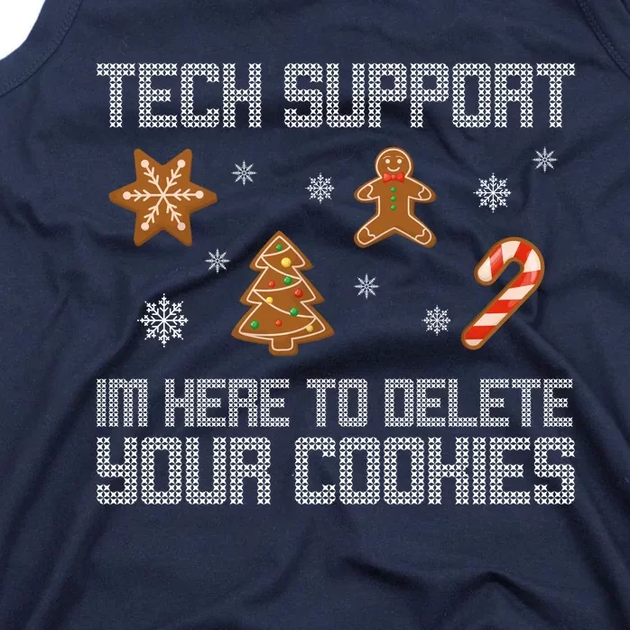 Tech Support I'm Here To Delete Your Cookies Funny Christmas Tank Top