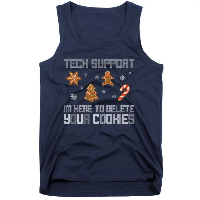 Tech Support I'm Here To Delete Your Cookies Funny Christmas Tank Top