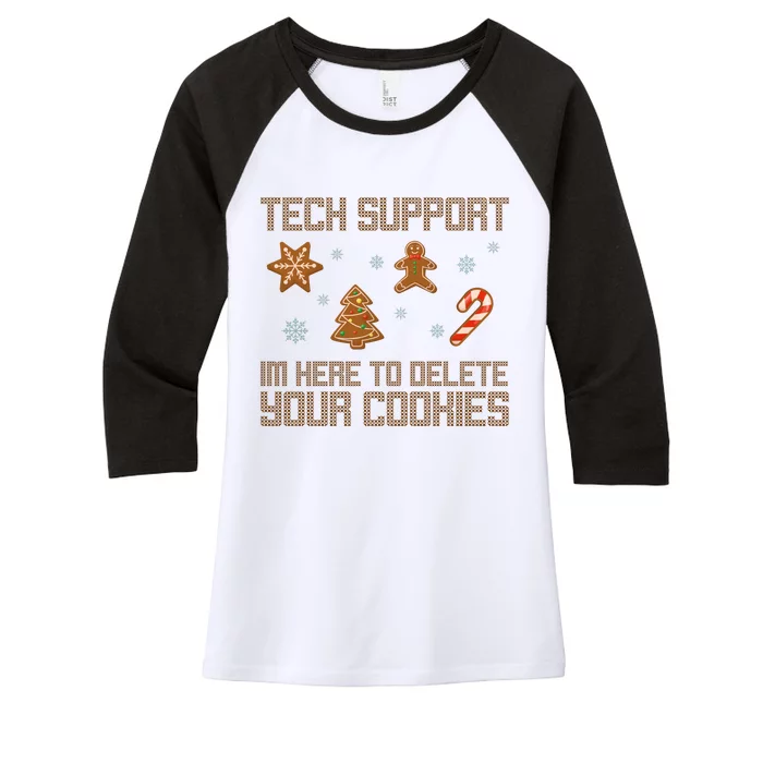 Tech Support I'm Here To Delete Your Cookies Funny Christmas Women's Tri-Blend 3/4-Sleeve Raglan Shirt