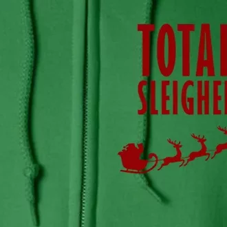 Totally Sleighed It Christmas Full Zip Hoodie