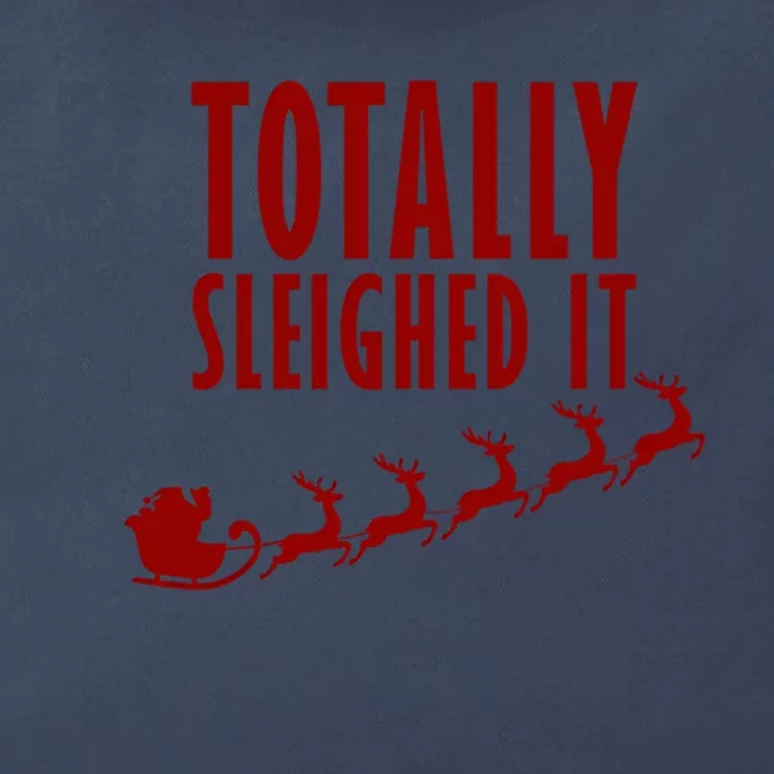 Totally Sleighed It Christmas Zip Tote Bag