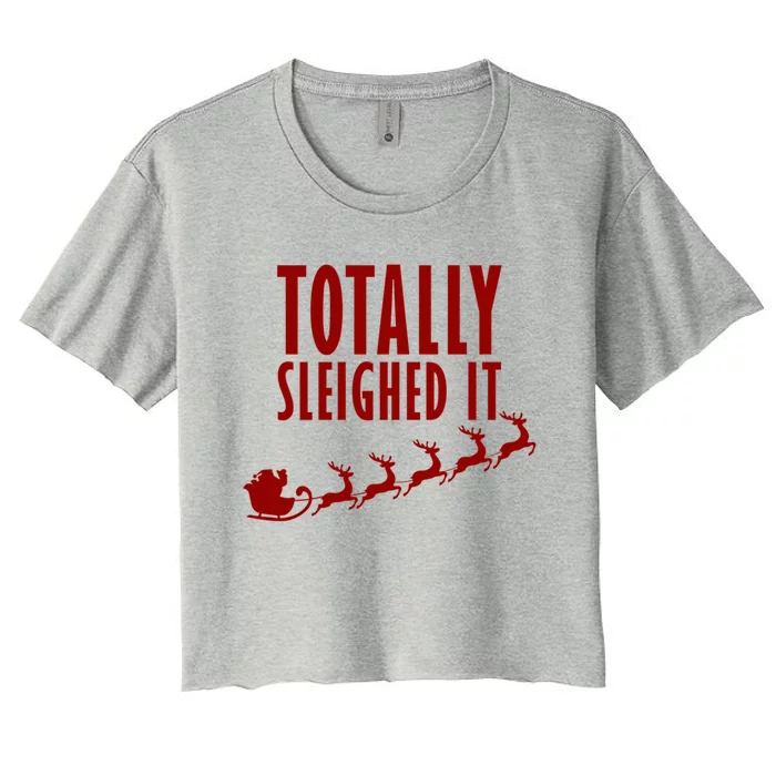 Totally Sleighed It Christmas Women's Crop Top Tee