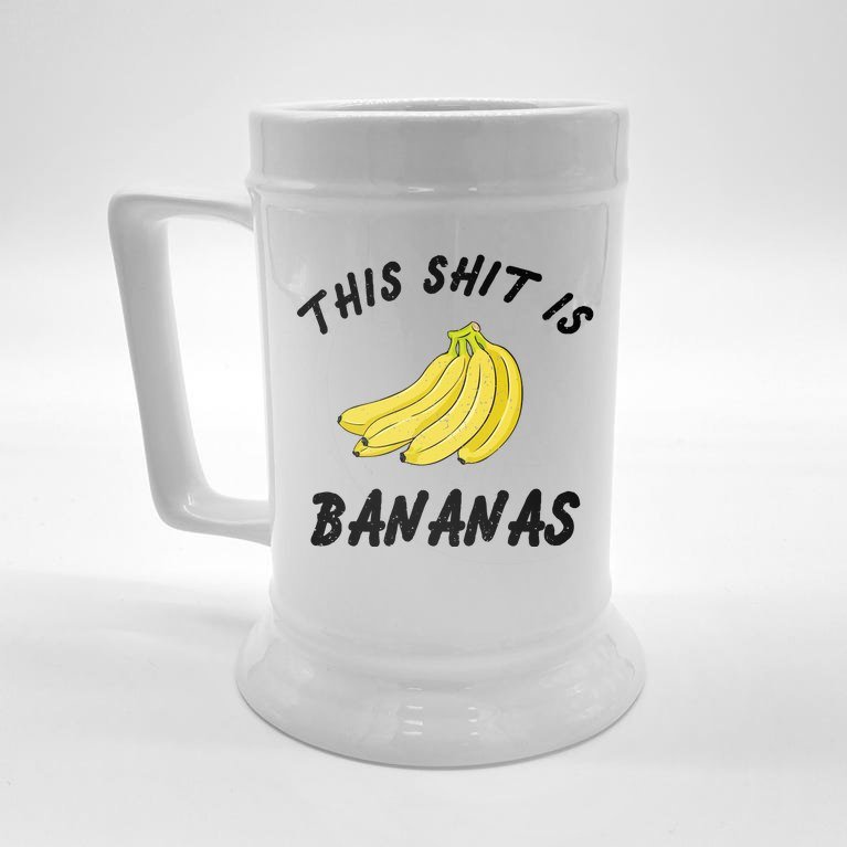 This Shit Is Bananas Beer Stein
