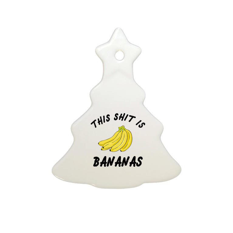 This Shit Is Bananas Tree Ornament
