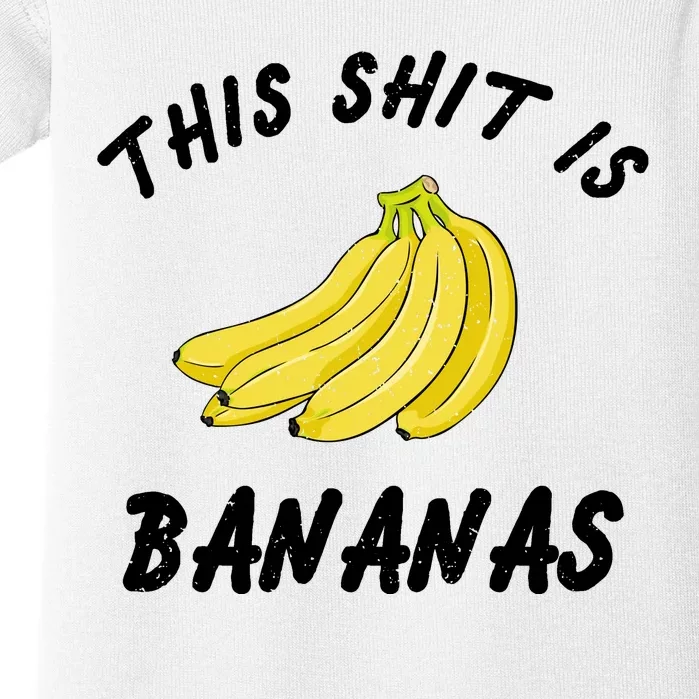 This Shit Is Bananas Baby Bodysuit