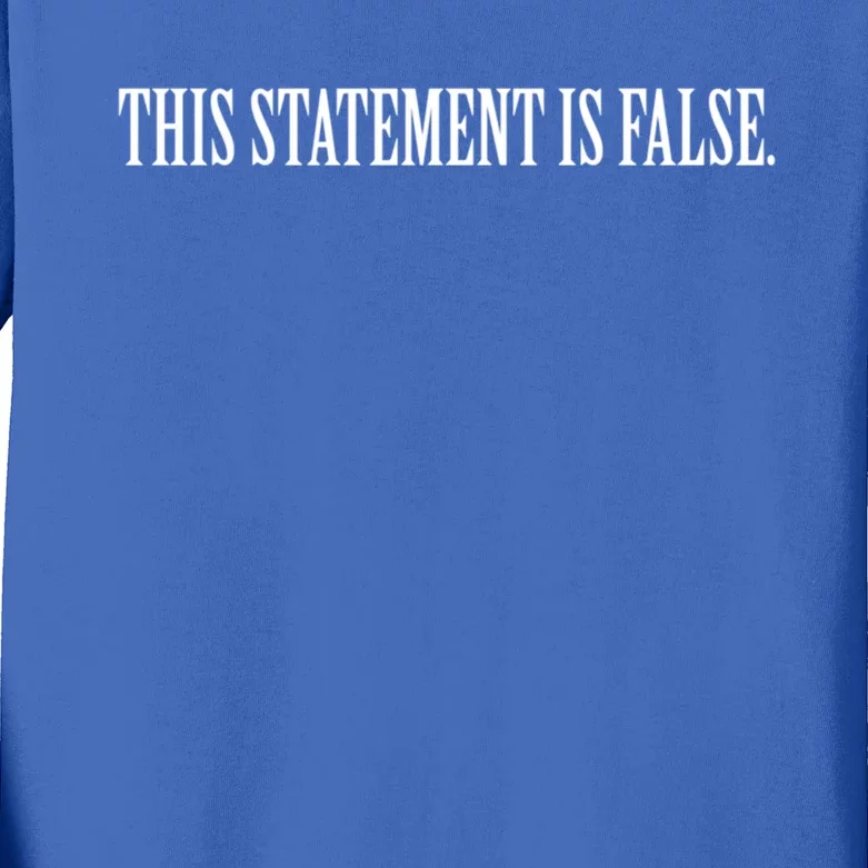 This Statet Is False Gift Kids Long Sleeve Shirt