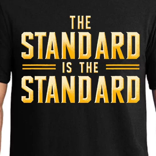 The Standard Is The Standard Pittsburgh Football Theme Pajama Set