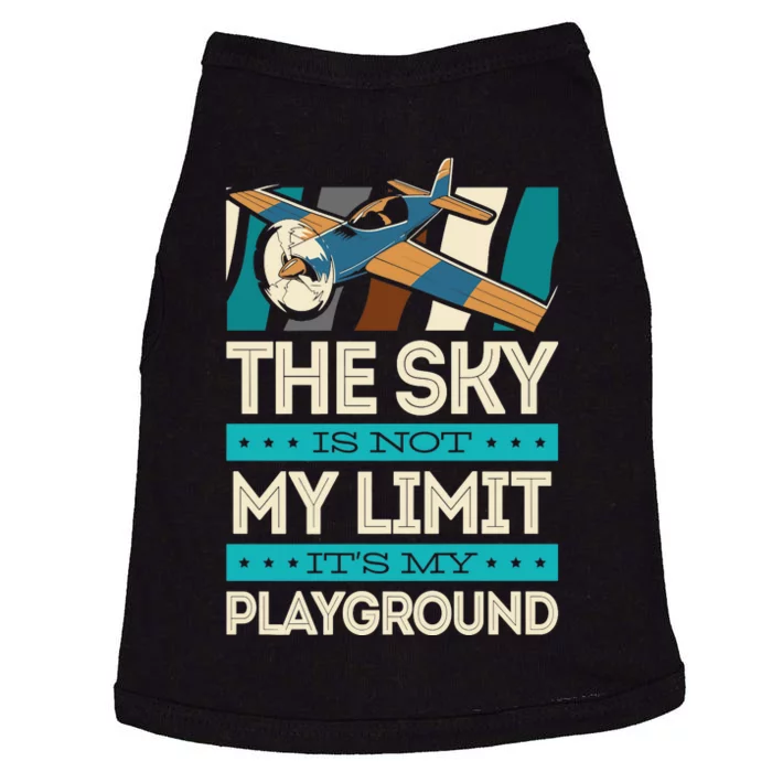 The Sky Is Not My Limit Its My Playground Funny RC Pilot Premium Doggie Tank