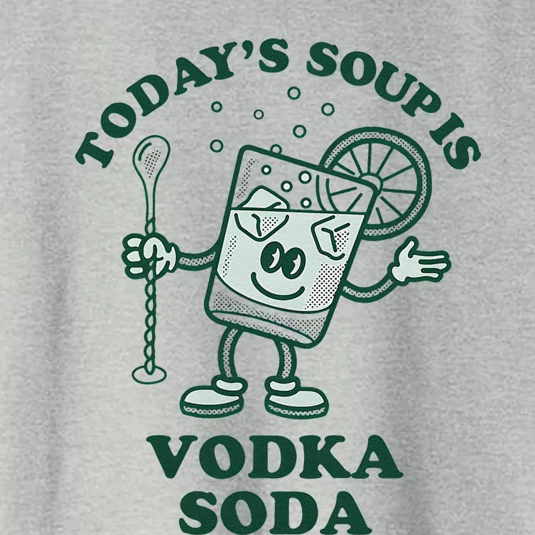 Today’S Soup Is Vodka Soda Women's Crop Top Tee