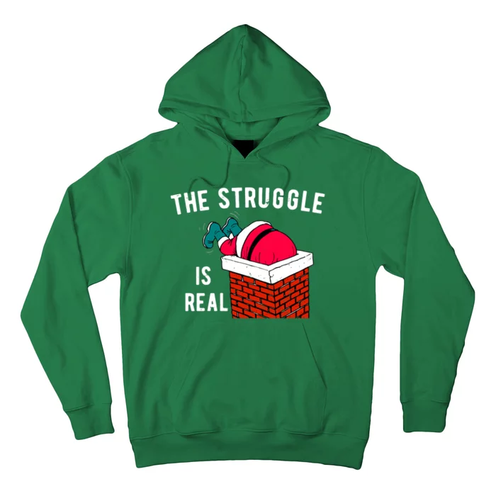 The Struggle Is Real Santa Funny Holiday Hoodie