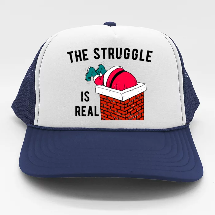 The Struggle Is Real Santa Funny Holiday Trucker Hat