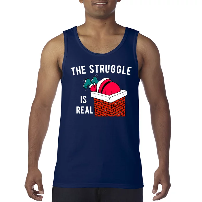 The Struggle Is Real Santa Funny Holiday Tank Top