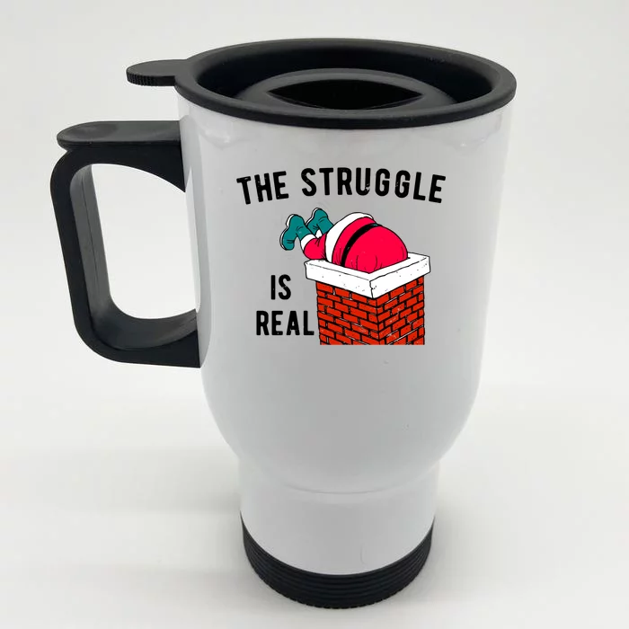 The Struggle Is Real Santa Funny Holiday Front & Back Stainless Steel Travel Mug