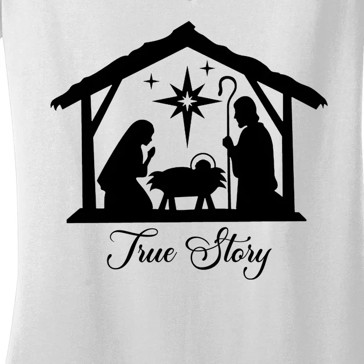 True Story Jesus Christmas Women's V-Neck T-Shirt