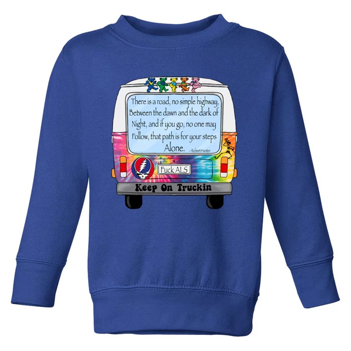 Truckin Shirts Keep On Truckin Toddler Sweatshirt