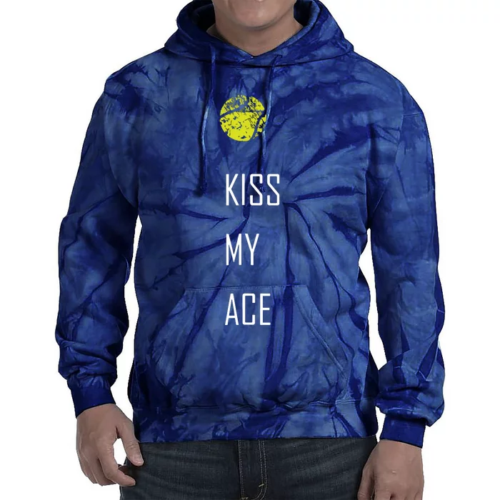 Tennis Shirts, Kiss My Ace Funny Cute Sports Gift Tie Dye Hoodie