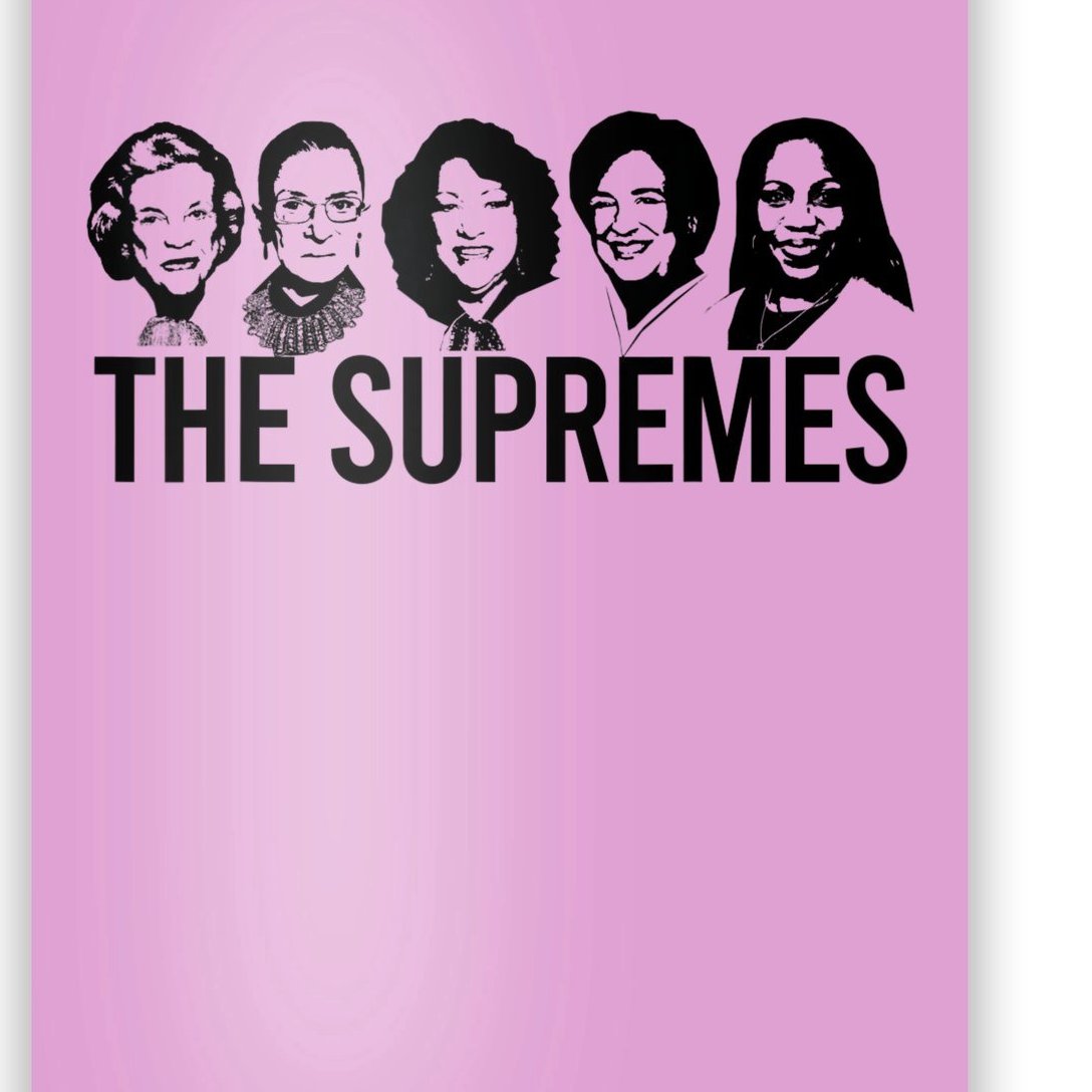 THE SUPREMES Ketanji Brown Jackson SCOTUS RBG Sotomayor Meme Poster