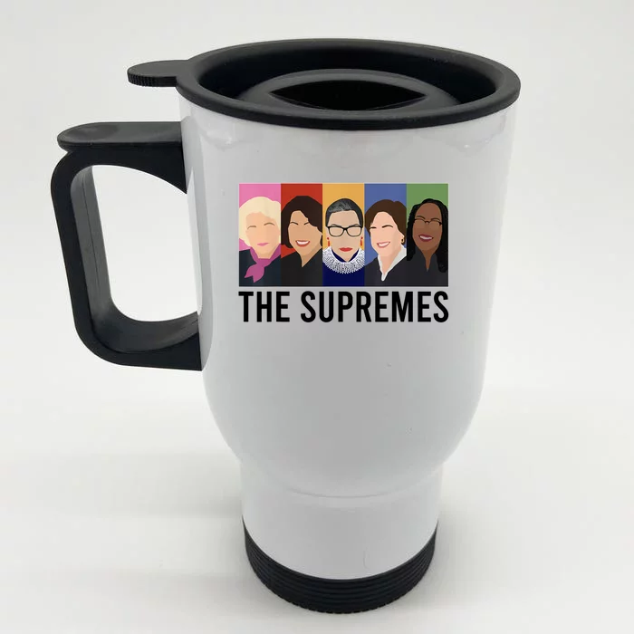 THE SUPREMES Ketanji Brown Jackson RBG Sotomayor Cute Front & Back Stainless Steel Travel Mug