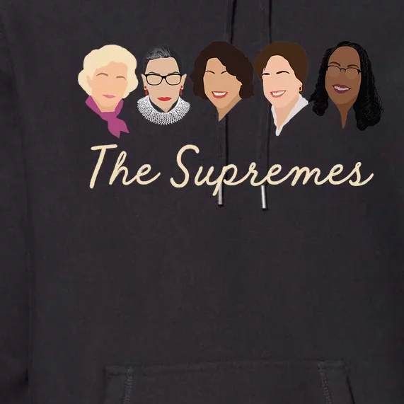 THE SUPREMES Ketanji Brown Jackson SCOTUS RBG Sotomayor Meme Premium Hoodie