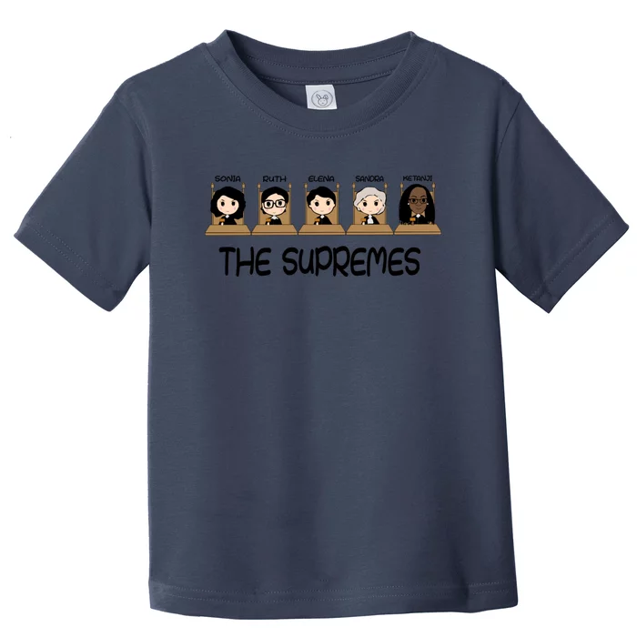 THE SUPREMES Ketanji Brown Jackson RBG Sotomayor Cute Toddler T-Shirt