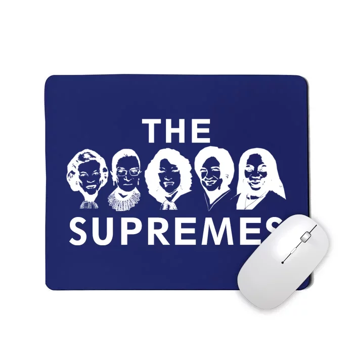 The Supremes Ketanji Brown Jackson SCOTUS RBG Supreme Court Mousepad