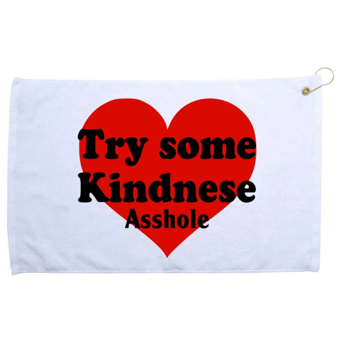 Try Some Kindness Asshole Heart Grommeted Golf Towel