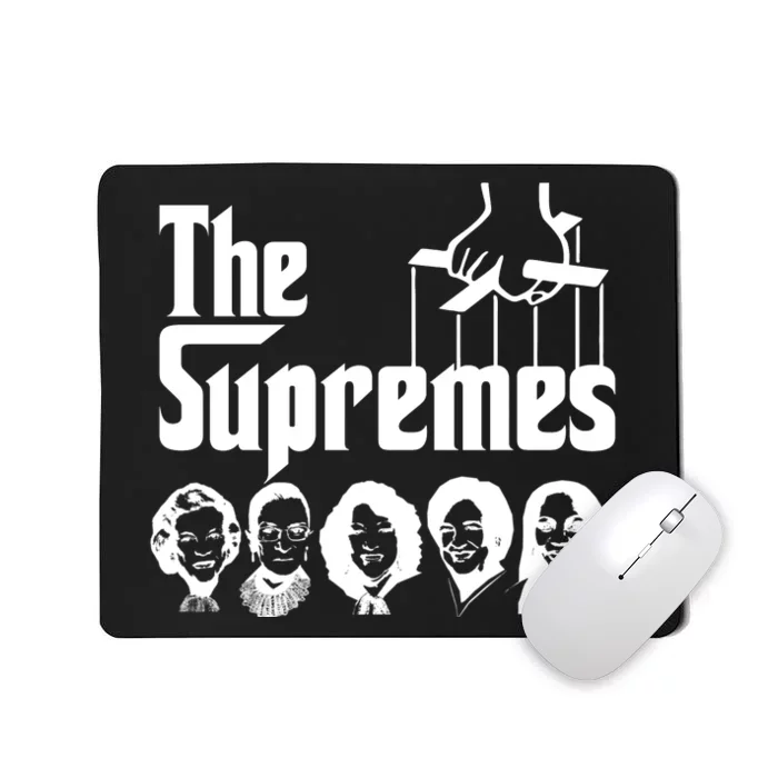 The Supremes Ketanji Brown Jackson SCOTUS RBG Judge Meme Mousepad