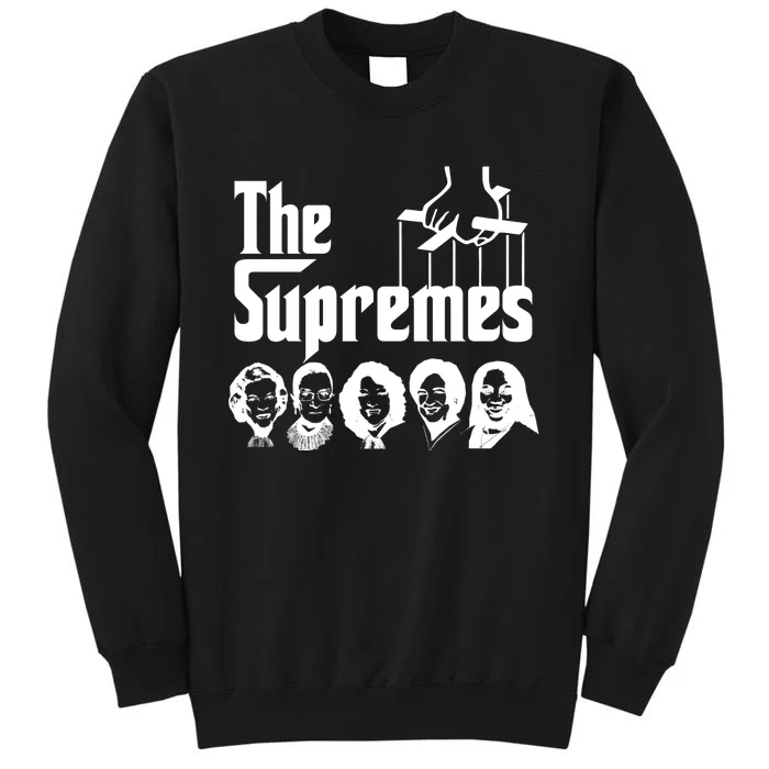 The Supremes Ketanji Brown Jackson SCOTUS RBG Judge Meme Tall Sweatshirt