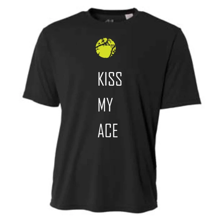 Tennis Shirts Kiss My Ace Funny Cute Sports Gift Cooling Performance Crew T-Shirt