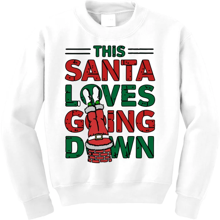 This Santa Loves Going Down Funny Kids Sweatshirt