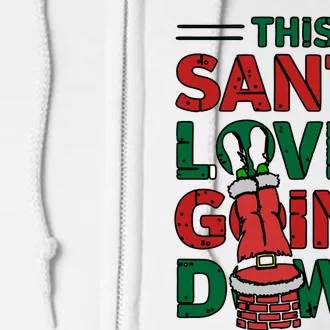 This Santa Loves Going Down Funny Full Zip Hoodie