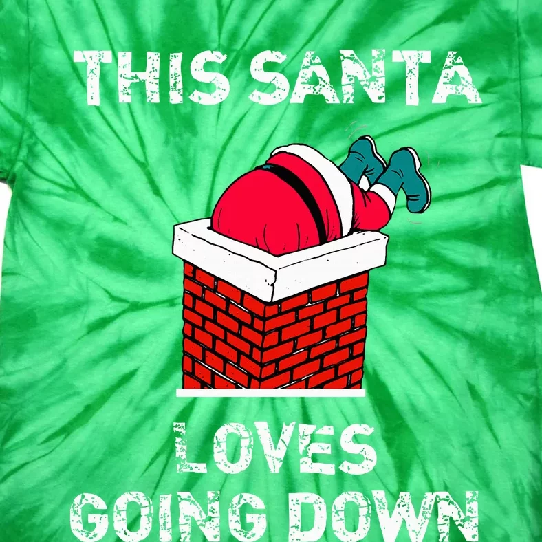 This Santa Loves Going Down Funny Christmas Tie-Dye T-Shirt