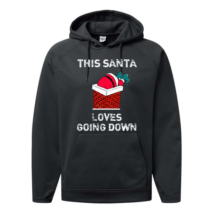 This Santa Loves Going Down Funny Christmas Performance Fleece Hoodie