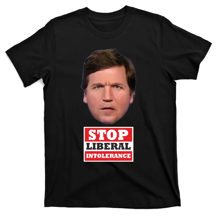 TuckerS Stop Liberal Intolerance T-Shirt