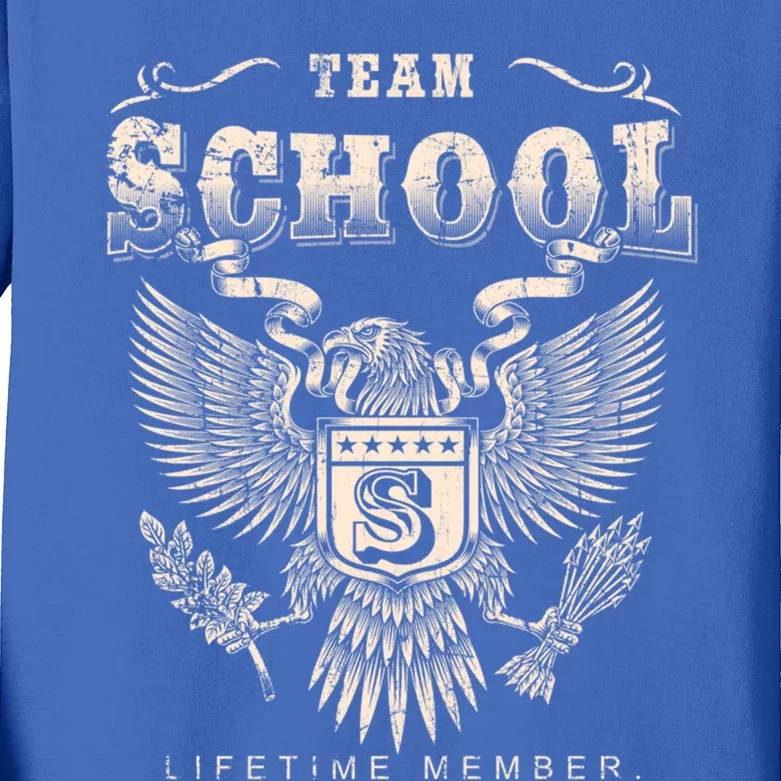 Team School Lifetime Member School Name Cool Gift Kids Long Sleeve Shirt