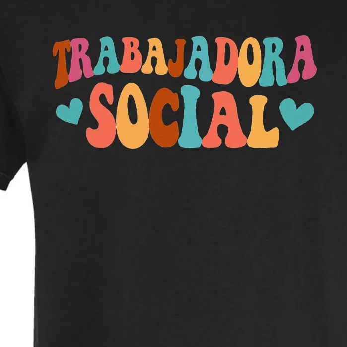 Trabajadora Social Latina Social Worker Spanish MSW Chingona Garment-Dyed Heavyweight T-Shirt