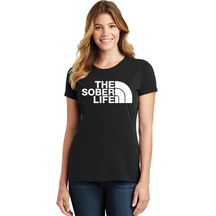 The Sober Life Na Aa Sober Recovery Women's T-Shirt